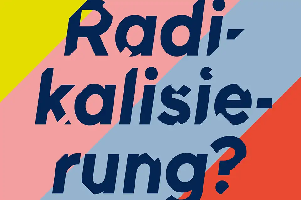 Radikalisierung?